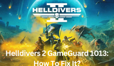 Helldivers 2 GameGuard 1013 How To Fix It