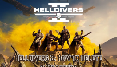 Helldivers 2 How To Delete Character