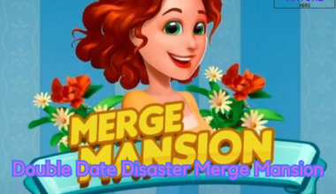 Double Date Disaster In Merge Mansion: Date And Rewards