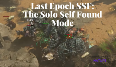 Last Epoch SSF The Solo Self Found Mode