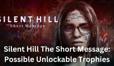 players are eager to delve into the newly released installment of Silent Hill and unlock trophies along the way.