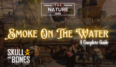 Skull and Bones: Smoke On The Water Guide