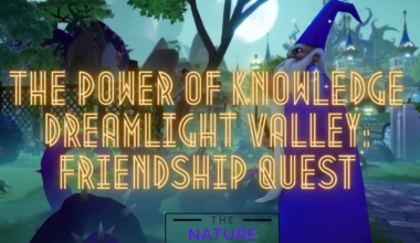 The Power of Knowledge Dreamlight Valley