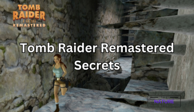 tomb raider remastered secrets