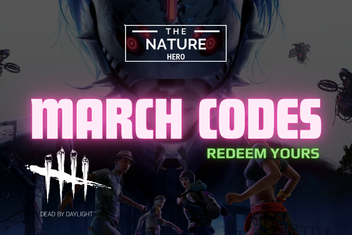 DBD March Codes Redeem Charms And BP The Nature Hero