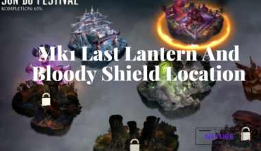 Mk1 Last Lantern And Bloody Shield Location